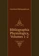 Bibliographia Physiologica, Volumes 1-2, Concilium Bibliographicum 