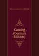 Catalog (German Edition), Bohemia Landeskulturrat. Bibliothek 
