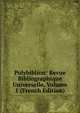 Polybiblion: Revue Bibliographique Universelle, Volume 1 (French Edition), 