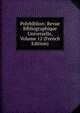 Polybiblion: Revue Bibliographique Universelle, Volume 12 (French Edition), 