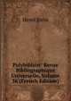 Polybiblion: Revue Bibliographique Universelle, Volume 36 (French Edition), Henri Stein 