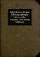 Polybiblion: Revue Bibliographique Universelle, Volume 16 (French Edition), 