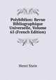 Polybiblion: Revue Bibliographique Universelle, Volume 65 (French Edition), Henri Stein 