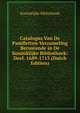 Catalogus Van De Pamfletten-Verzameling Berustende in De Koninklijke Bibliotheek: Deel. 1689-1713 (Dutch Edition), Koninklijke Bibliotheek 