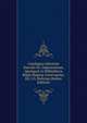 Catalogus Librorum Saeculo Xv. Impressorum, Quotquot in Bibliotheca Regia Hagana Asservantur, Ed. J.G. Holtrop (Italian Edition), 