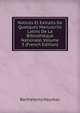 Notices Et Extraits De Quelques Manuscrits Latins De La Bibliotheque Nationale, Volume 3 (French Edition), Barthelemy Haureau 