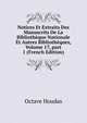 Notices Et Extraits Des Manuscrits De La Biblioth?que Nationale Et Autres Biblioth?ques, Volume 17, part 1 (French Edition), Octave Houdas 