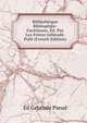 Bibliotheque Bibliophilo-Facetieuse, Ed. Par Les Freres Gebeode. Publ (French Edition), Ed Gebeode Pseud 