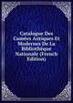 Catalogue Des Camees Antiques Et Modernes De La Bibliotheque Nationale (French Edition), 