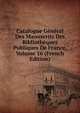 Catalogue General Des Manuscrits Des Bibliotheques Publiques De France, Volume 16 (French Edition), 