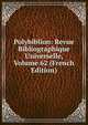 Polybiblion: Revue Bibliographique Universelle, Volume 62 (French Edition), 