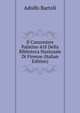 Il Canzoniere Palatino 418 Della Biblioteca Nazionale Di Firenze (Italian Edition), Adolfo Bartoli 