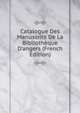 Catalogue Des Manuscrits De La Biblioth?que D'angers (French Edition), 