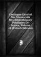 Catalogue General Des Manuscrits Des Bibliotheques Publiques De France, Volume 12 (French Edition), 