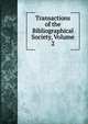 Transactions of the Bibliographical Society, Volume 2, 