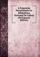A Exposicao Petrarchiana Da Bibliotheca Nacional De Lisboa (Portuguese Edition), 