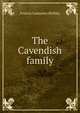 The Cavendish family, Francis Lawrance Bickley 