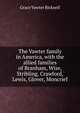 The Vawter family in America, with the allied families of Branham, Wise, Stribling, Crawford, Lewis, Glover, Moncrief, Grace Vawter Bicknell 