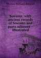 Sowams: with ancient records of Sowams and parts adjacent--illustrated, Thomas Williams Bicknell 