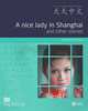 Nice Lady in shanghai and other stories, A (Turquoise) Reader, Yong Zhu 