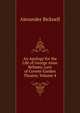 An Apology for the Life of George Anne Bellamy, Late of Covent-Garden Theatre, Volume 4, Alexander Bicknell 