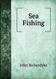 Sea Fishing, John Bickerdyke 