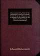 Observations On a Work by Mr. Bickersteth, Entitled, 'remarks On the Progress of Popery', and an Answer to His Attack On the Society for Promoting Christian Knowledge, Edward Bickersteth 