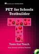 PET For Schools Testbuilder. Student''s book (+CD), Rosemary Aravanis 