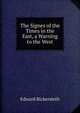 The Signes of the Times in the East, a Warning to the West, Edward Bickersteth 