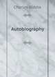 Autobiography of Charles Biddle, Charles Biddle 