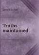 Truths maintained, James Biden 