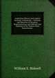 Legislative History and Capitol Souvenir of Kentucky .: Portraits and Sketches of Senators, Representatives and Officials and Attaches of the Various State Departments ., William E. Bidwell 