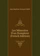 Les M?moires D'un Dompteur (French Edition), Jean Baptiste Francois Bidel 