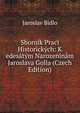 Sbornik Praci Historickych: K edesatym Narozeninam Jaroslava Golla (Czech Edition), Jaroslav Bidlo 