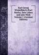 Karl Georg Winkelblech (Karl Marlo). Sein Leben und sein Werk Volume 1 (German Edition), 