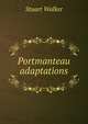 Portmanteau adaptations, Stuart Walker 