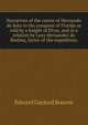Narratives of the career of Hernando de Soto in the conquest of Florida as told by a knight of Elvas, and in a relation by Luys Hernandez de Biedma, factor of the expedition;, Bourne, Edward Gaylord, 1860-1908 