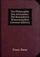 Die Philosophie Des Aristoteles: Die Besonderen Wissenschaften (German Edition), Franz Biese 