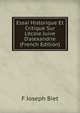 Essai Historique Et Critique Sur L'?cole Juive D'alexandrie (French Edition), F Joseph Biet 