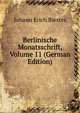 Berlinische Monatsschrift, Volume 11 (German Edition), Johann Erich Biester 