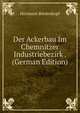 Der Ackerbau Im Chemnitzer Industriebezirk . (German Edition), Hermann Biedenkopf 