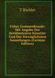 Ueber Gemmenkunde: Mit Angabe Der Beruhmtesten Kunstler Und Der Vorzuglichsten Sammlungen (German Edition), T Biehler 