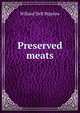 Preserved meats, Willard Dell Bigelow 