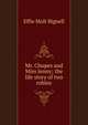 Mr. Chupes and Miss Jenny; the life story of two robins, Effie Molt Bignell 