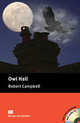Owl Hall, The Reader with Audio CD, Campbell Robert, Clandfield Lindsay 