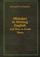 Mistakes in Writing English. And How to Avoid Them, Marshall Train Bigelow 