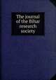The journal of the Bihar research society, 
