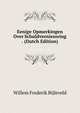 Eenige Opmerkingen Over Schuldvernieuwing . (Dutch Edition), Willem Frederik Bijleveld 