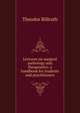 Lectures on surgical pathology and theapeutics: a handbook for students and practitioners, Theodor Billroth 