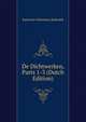 De Dichtwerken, Parts 1-3 (Dutch Edition), Katharina Wilhelmina Bilderdijk 